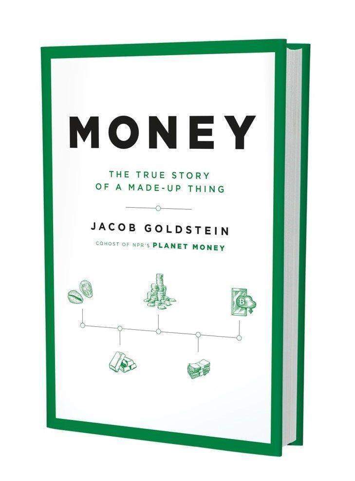 Cover: 9780306923821 | Money | The True Story of a Made-Up Thing | Jacob Goldstein | Buch