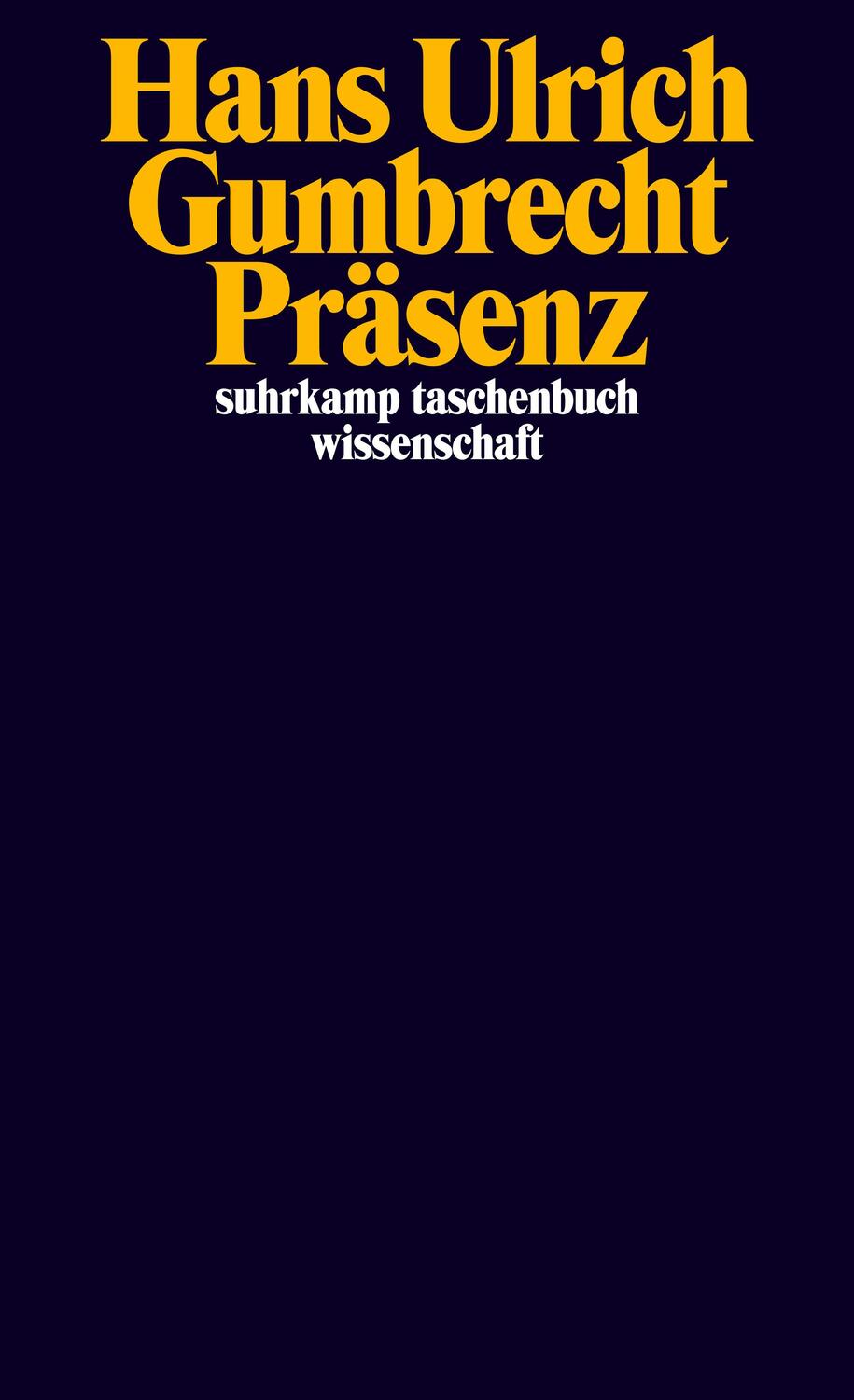 Cover: 9783518295427 | Präsenz | Hans Ulrich Gumbrecht | Taschenbuch | Deutsch | 2012