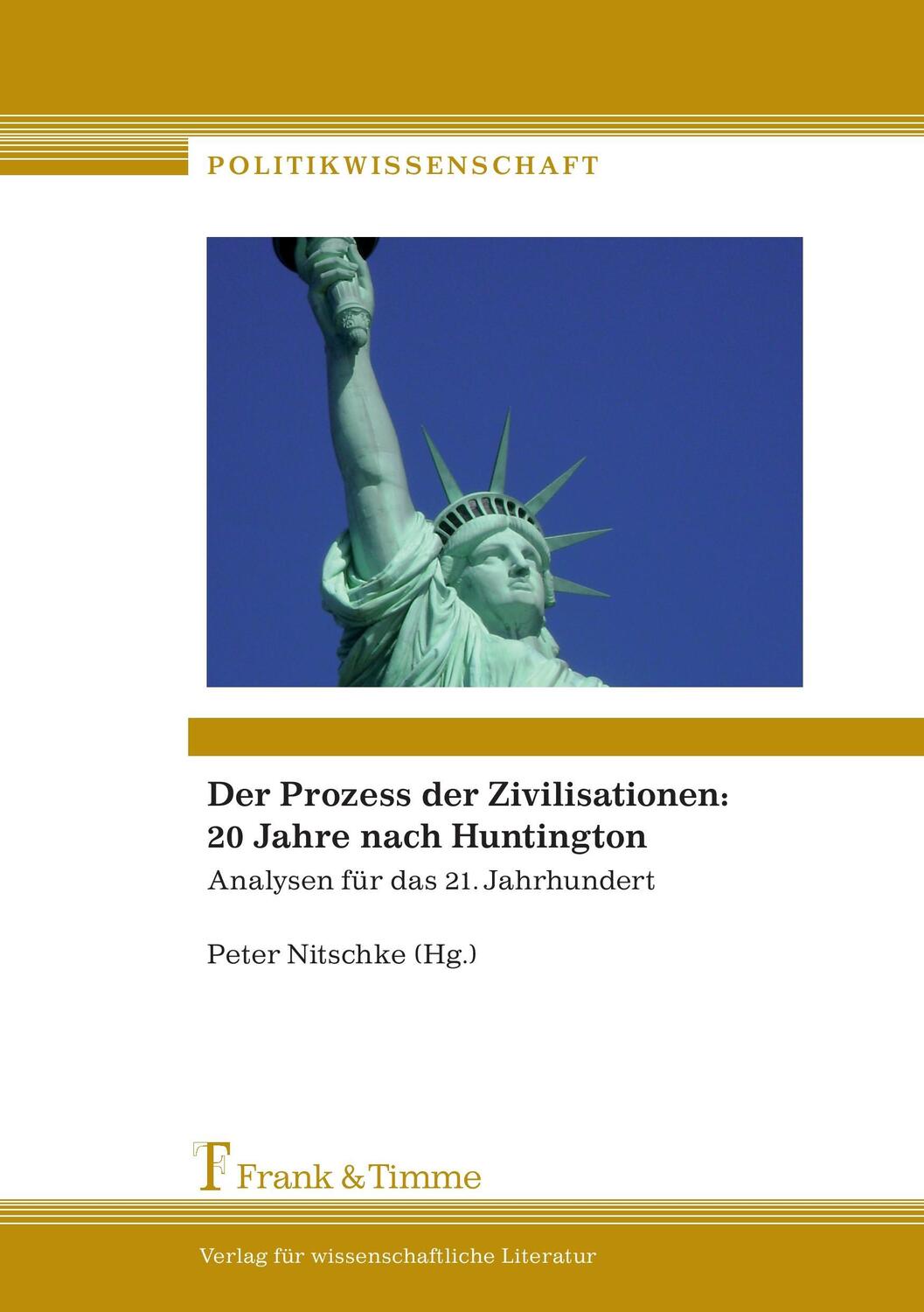 Cover: 9783865965127 | Der Prozess der Zivilisationen: 20 Jahre nach Huntington | Nitschke