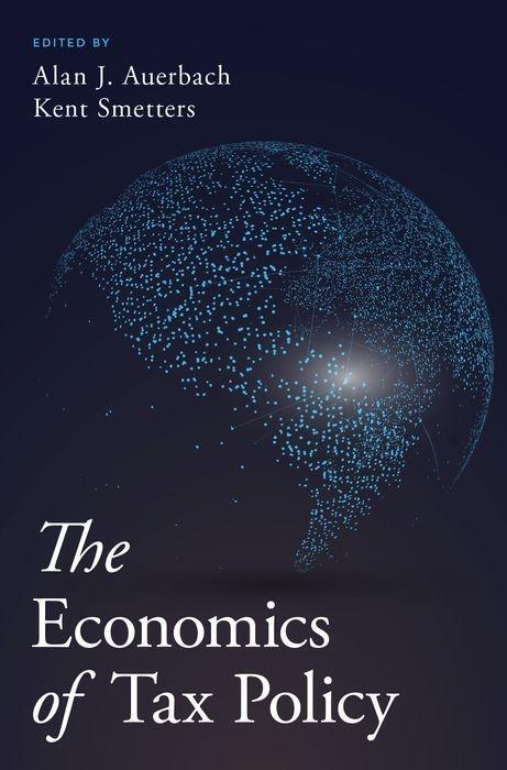 Cover: 9780190619725 | The Economics of Tax Policy | Alan J. Auerbach | Buch | Gebunden