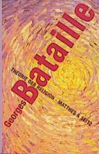 Cover: 9783882212778 | Theorie der Religion | Georges Bataille | Buch | Batterien | 245 S.