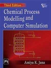 Cover: 9789387472075 | Chemical Process Modelling And Computer Simulation | Amiya K. Jana