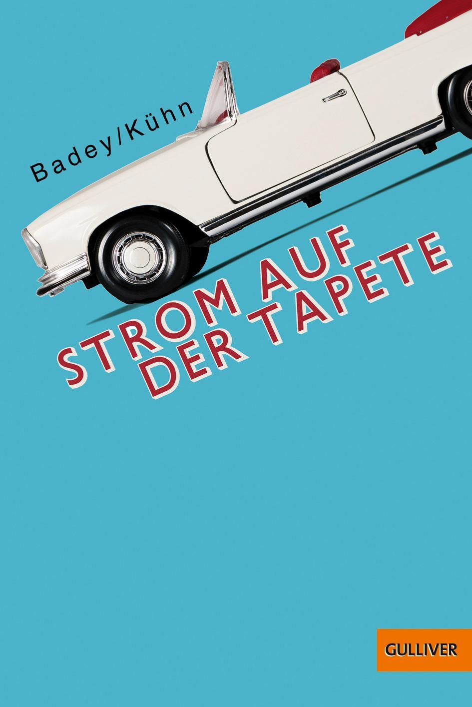 Cover: 9783407748959 | Strom auf der Tapete | Roman | Badey (u. a.) | Taschenbuch | Deutsch