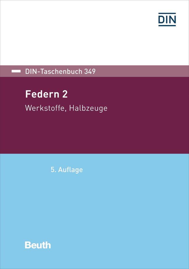 Cover: 9783410306559 | Federn 2 | Werkstoffe, Halbzeuge | Taschenbuch | DIN-Beuth-Taschenbuch