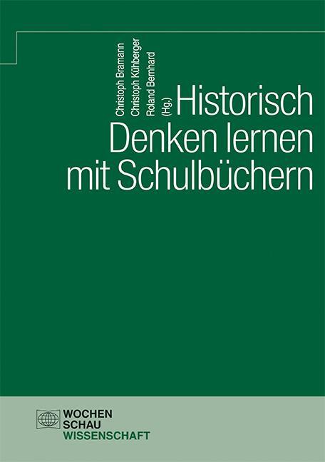 Cover: 9783734404474 | Historisch Denken lernen mit Schulbüchern | Christoph Bramann (u. a.)