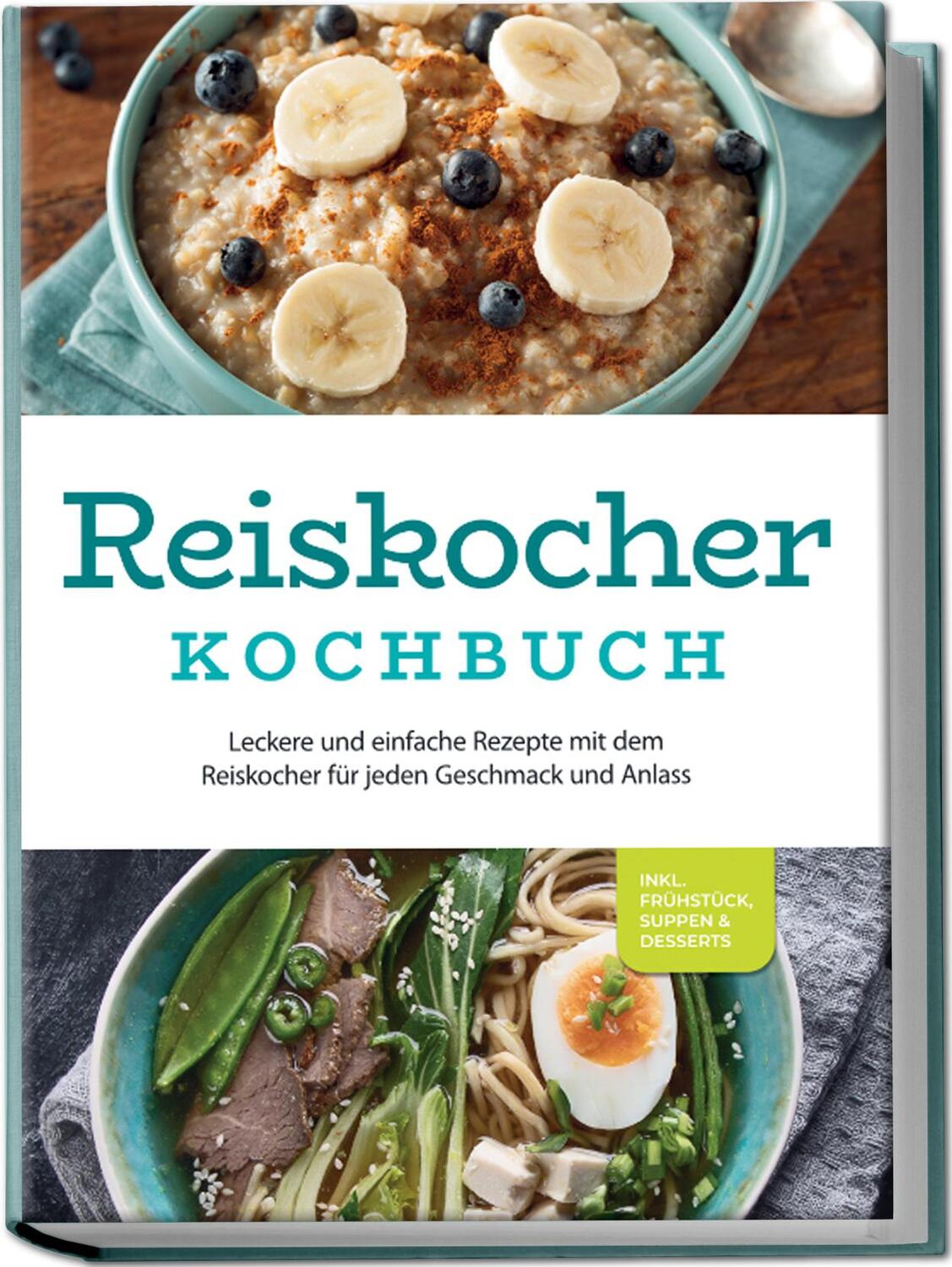 Cover: 9783757601676 | Reiskocher Kochbuch: Leckere und einfache Rezepte mit dem...