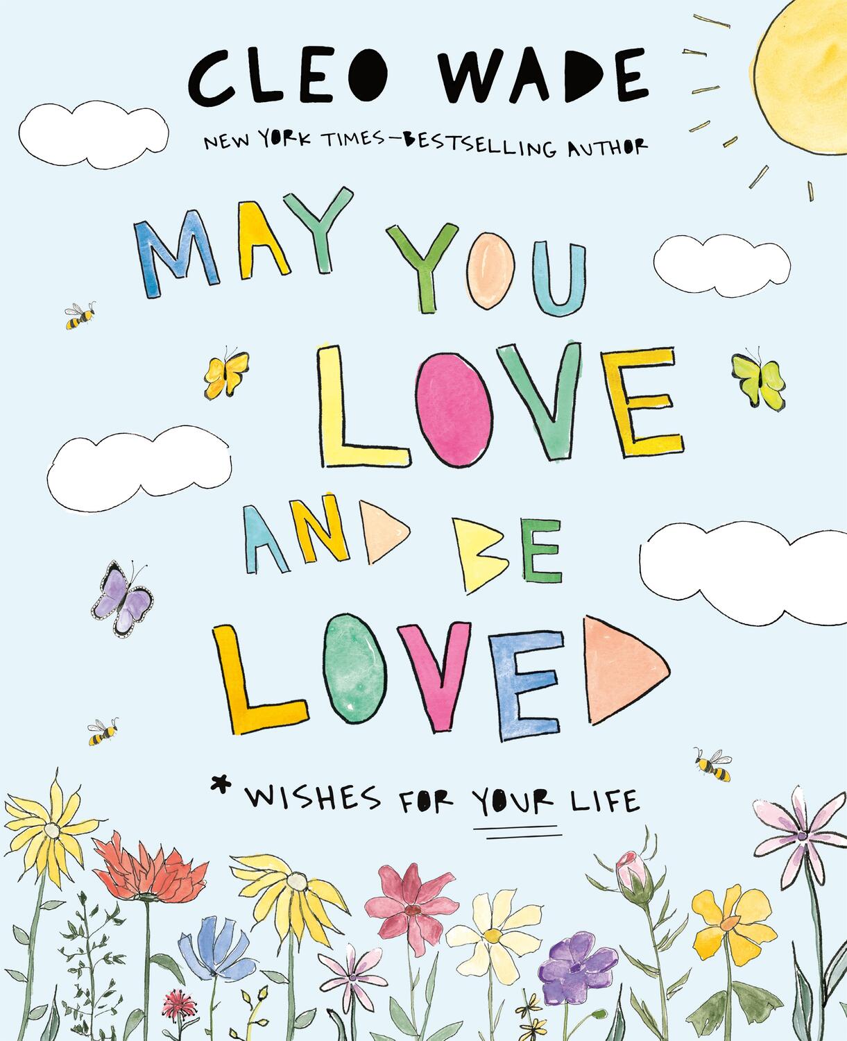 Cover: 9781250873958 | May You Love and Be Loved | Wishes for Your Life | Cleo Wade | Buch