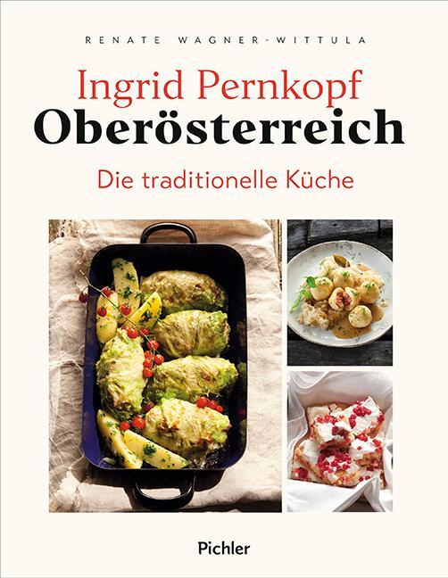 Cover: 9783222140426 | Oberösterreich | Die traditionelle Küche | Ingrid Pernkopf (u. a.)