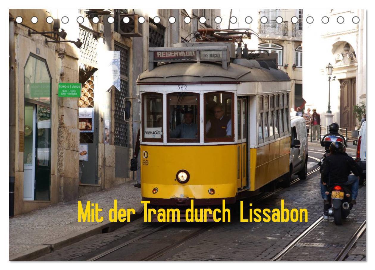 Cover: 9783383524165 | Mit der Tram durch Lissabon (Tischkalender 2024 DIN A5 quer),...