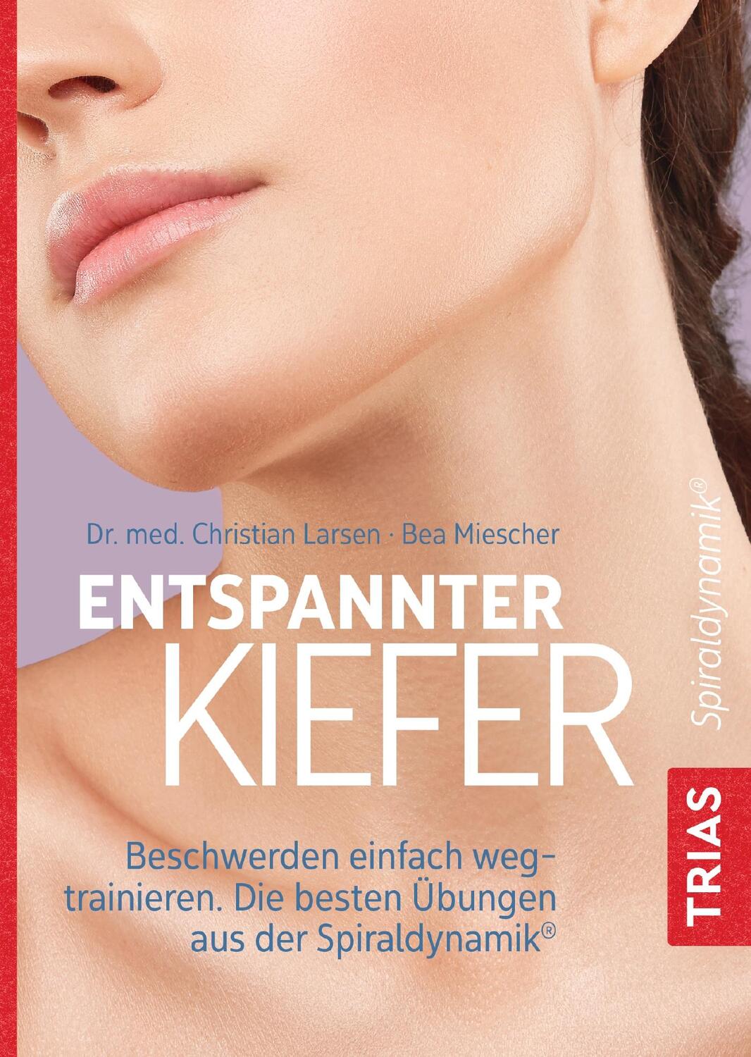 Cover: 9783432113289 | Entspannter Kiefer | Christian Larsen (u. a.) | Taschenbuch | Deutsch