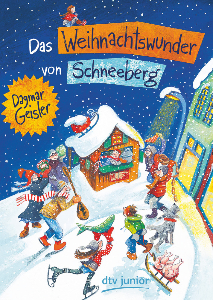 Cover: 9783423717687 | Das Weihnachtswunder von Schneeberg | Dagmar Geisler | Taschenbuch