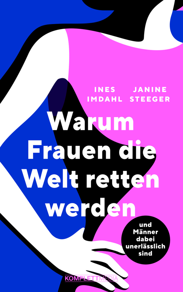 Cover: 9783831206056 | Warum Frauen die Welt retten werden | Janine Steeger (u. a.) | Buch