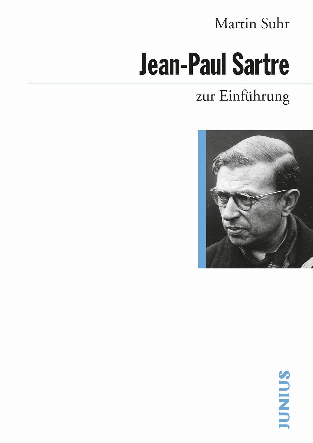 Cover: 9783885067115 | Jean-Paul Sartre zur Einführung | Martin Suhr | Taschenbuch | Deutsch