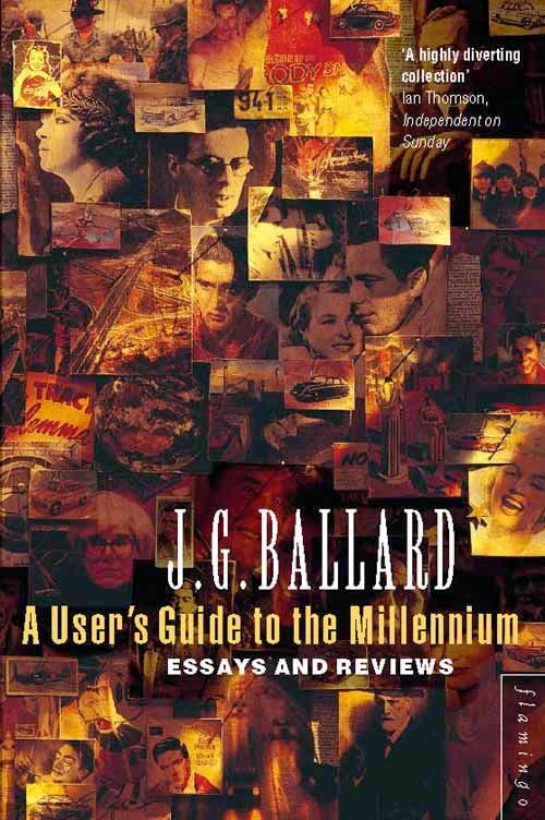 Cover: 9780006548218 | A User's Guide to the Millennium | J. G. Ballard | Taschenbuch | 1997