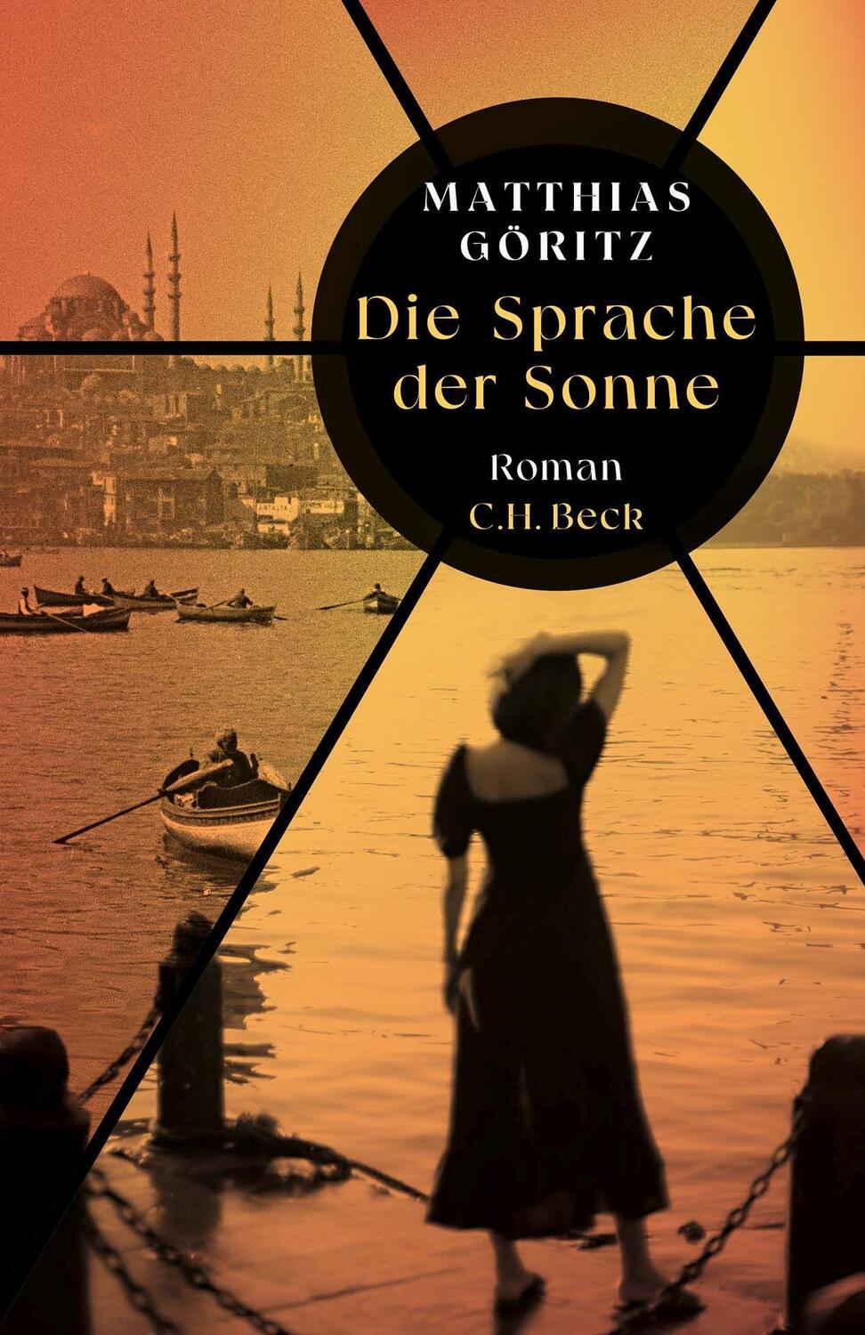 Cover: 9783406800047 | Die Sprache der Sonne | Roman | Matthias Göritz | Buch | Deutsch