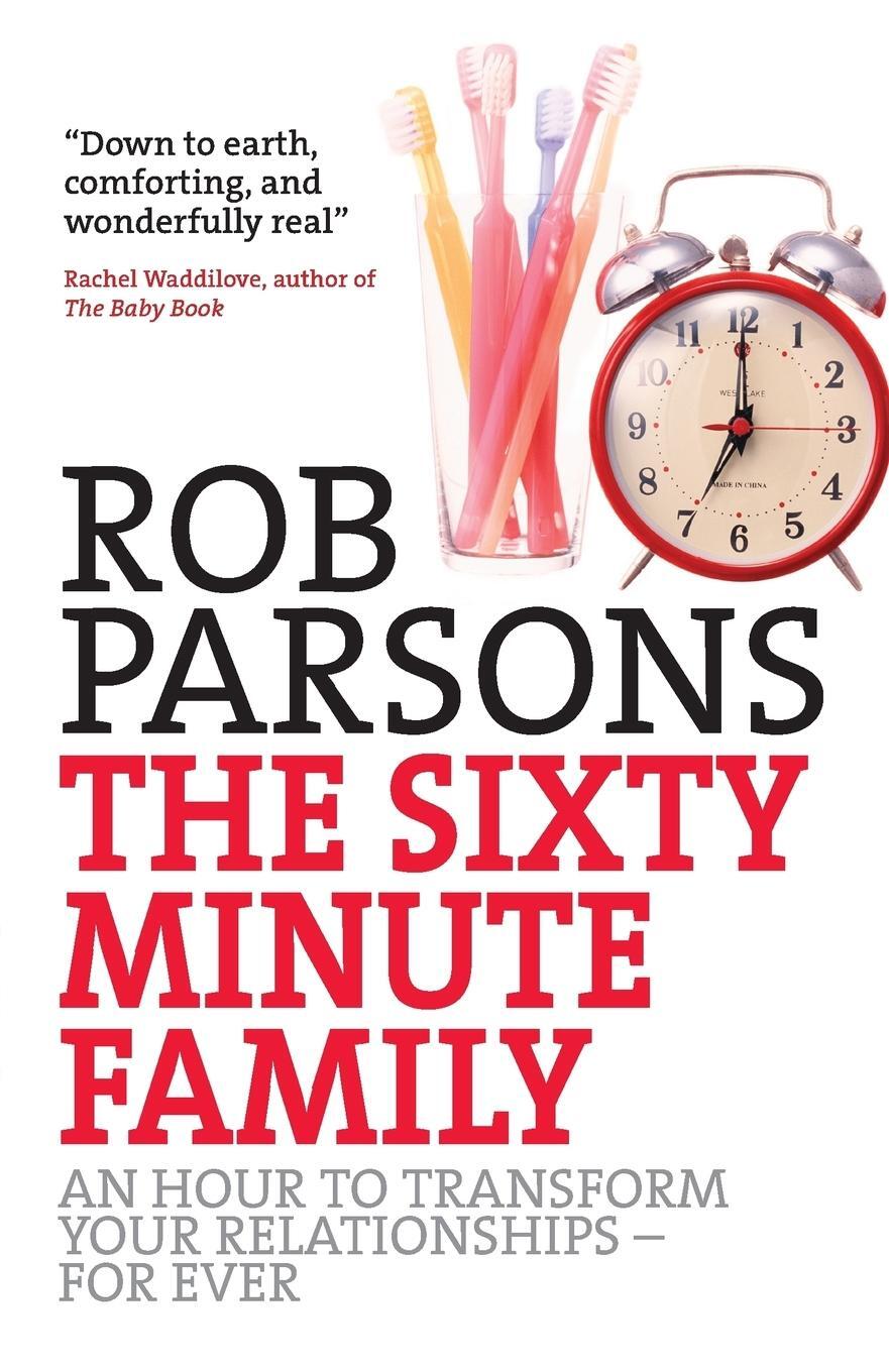 Cover: 9780745953830 | The Sixty Minute Family | Rob Parsons | Taschenbuch | Sixty-Minute