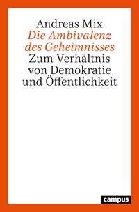 Cover: 9783593513041 | Die Ambivalenz des Geheimnisses | Andreas Mix | Taschenbuch | 240 S.