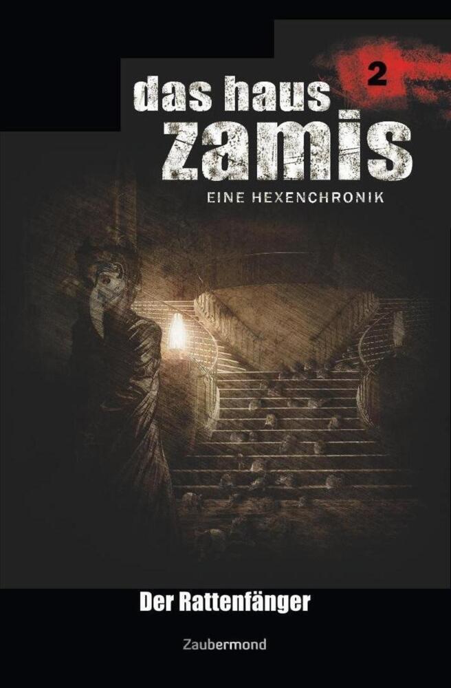 Cover: 9783962372026 | Das Haus Zamis 2 - Der Rattenfänger | Ernst Vlcek (u. a.) | Buch