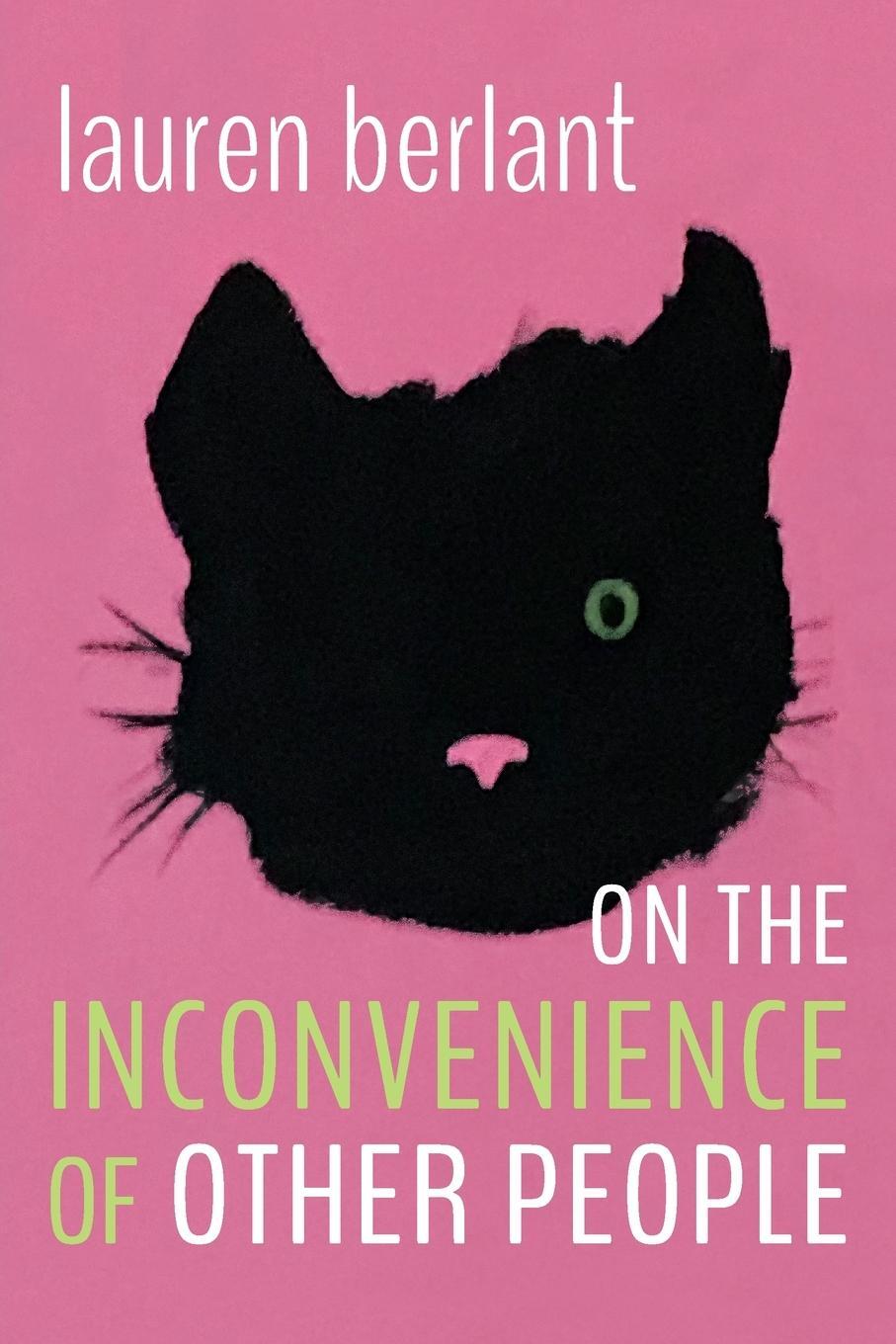 Cover: 9781478018452 | On the Inconvenience of Other People | Lauren Berlant | Taschenbuch