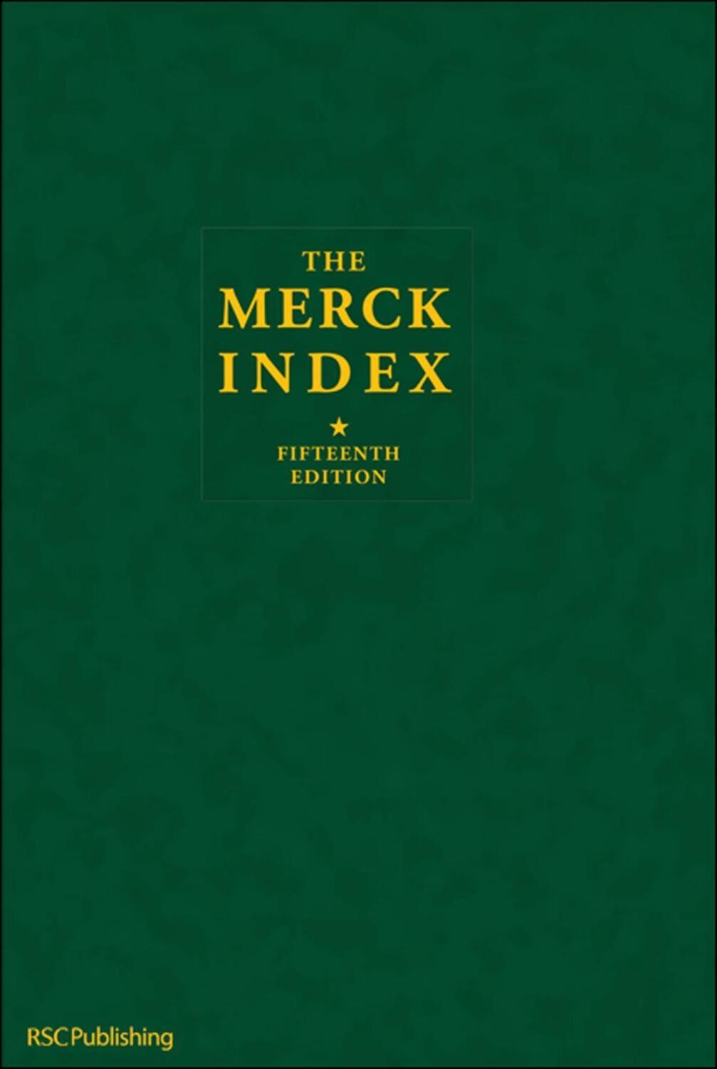 Cover: 9781849736701 | The Merck Index: An Encyclopedia of Chemicals, Drugs, and Biologicals
