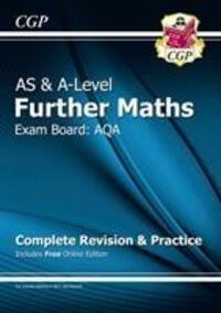 Cover: 9781782948704 | AS & A-Level Further Maths for AQA: Complete Revision & Practice...