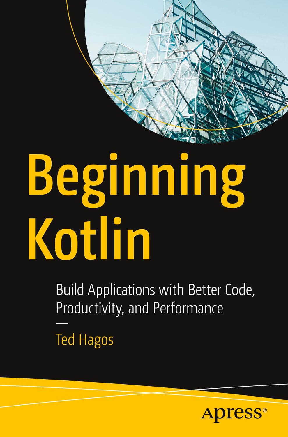 Cover: 9781484286975 | Beginning Kotlin | Ted Hagos | Taschenbuch | Paperback | Englisch