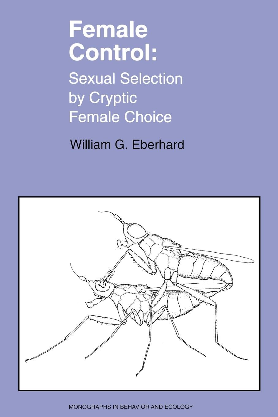 Cover: 9780691010847 | Female Control | Sexual Selection by Cryptic Female Choice | Eberhard