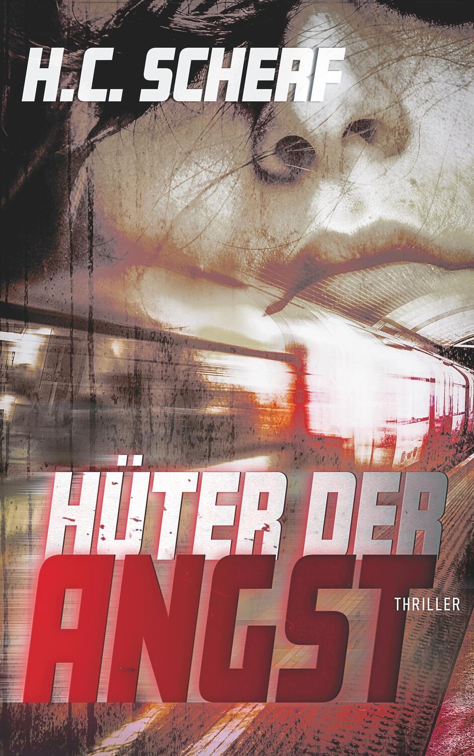 Cover: 9783749410620 | Hüter der Angst | H. C. Scherf | Taschenbuch | Books on Demand