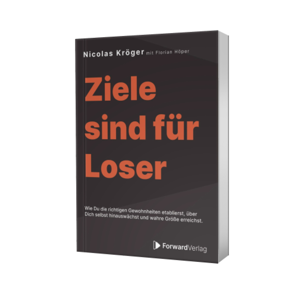 Bild: 9783987550393 | Ziele sind für Loser | Nicolas Kröger (u. a.) | Taschenbuch | 208 S.