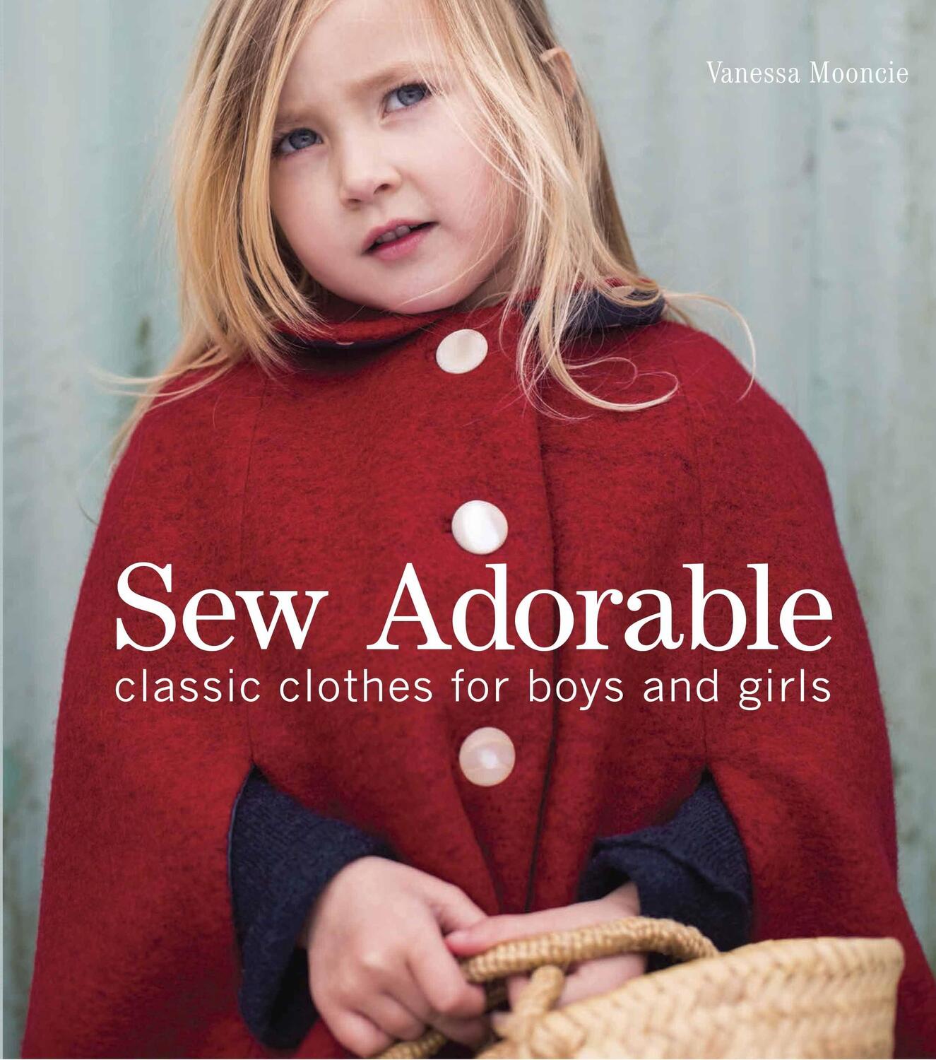 Cover: 9781861089311 | Sew Adorable: Classic Clothes for Boys and Girls | Vanessa Mooncie