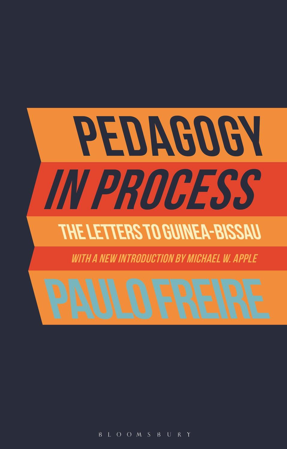 Cover: 9781350190290 | Pedagogy in Process | The Letters to Guinea-Bissau | . Paulo Freire
