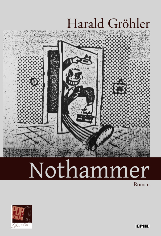 Cover: 9783863563868 | Nothammer. | Roman | Harald Gröhler (u. a.) | Buch | 299 S. | Deutsch
