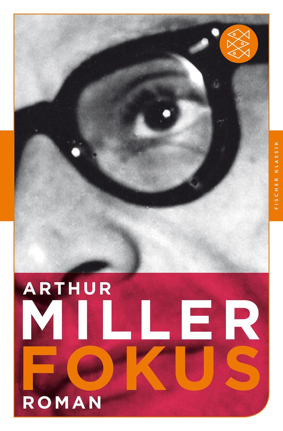Cover: 9783596905935 | Fokus | Roman | Arthur Miller | Taschenbuch | Deutsch | 2015
