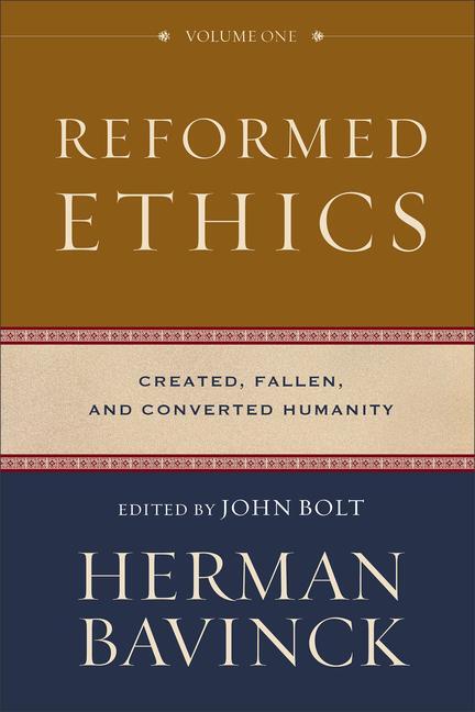 Cover: 9780801098024 | Reformed Ethics - Created, Fallen, and Converted Humanity | Buch