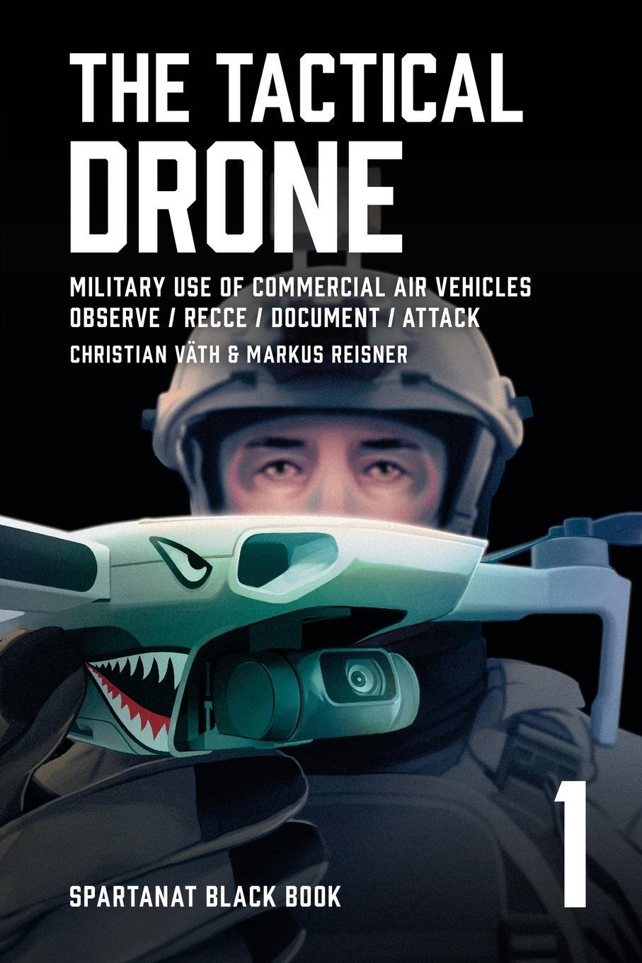 Cover: 9783903526044 | The Tactical Drone | Christian Väth (u. a.) | Taschenbuch | Paperback