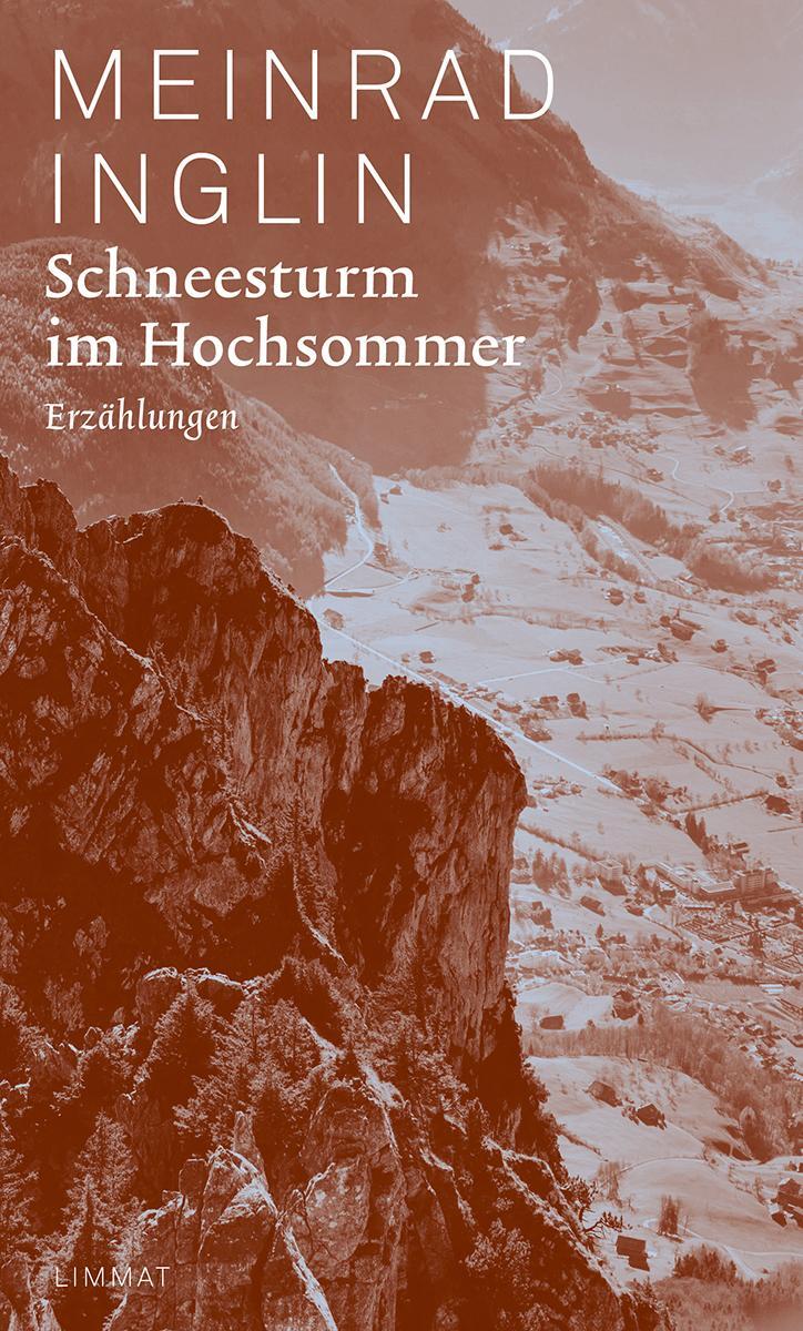 Cover: 9783039260218 | Schneesturm im Hochsommer | Erzählungen | Meinrad Inglin | Buch | 2021