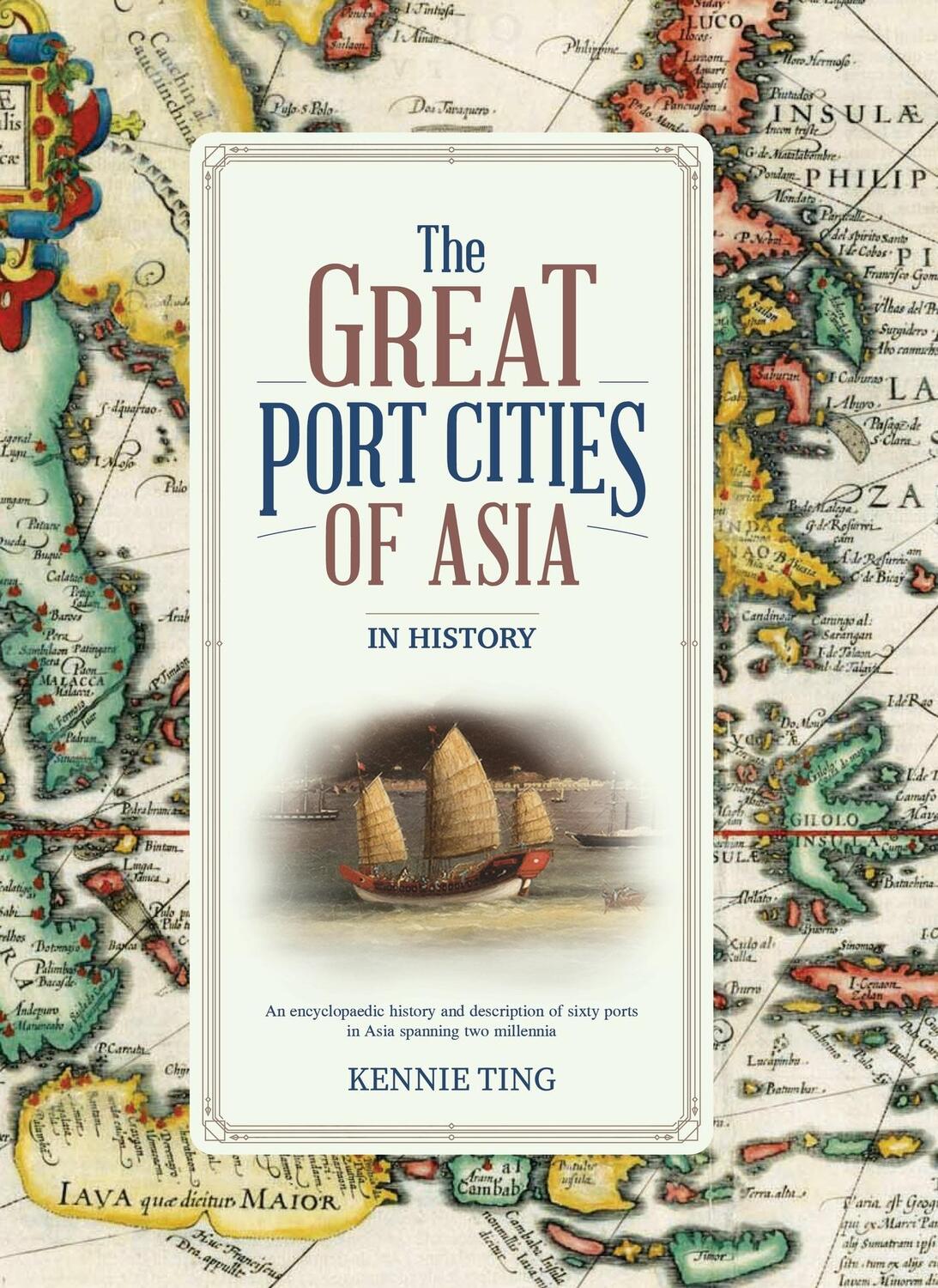 Cover: 9789811889738 | The Great Port Cities of Asia | In History | Kennie Ting | Buch | 2024