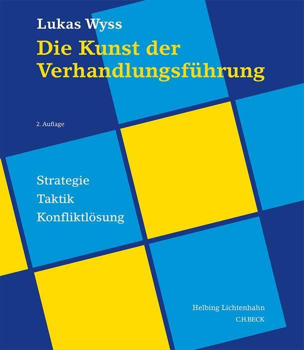 Cover: 9783406811180 | Die Kunst der Verhandlungsführung | Strategie, Taktik, Konfliktlösung
