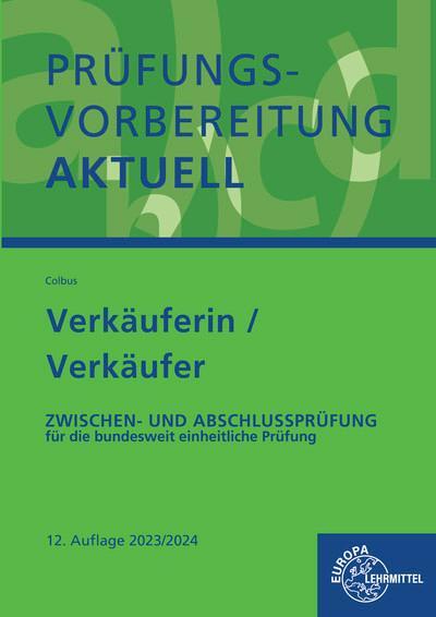 Cover: 9783758574795 | Prüfungsvorbereitung aktuell - Verkäuferin/ Verkäufer | Gerhard Colbus