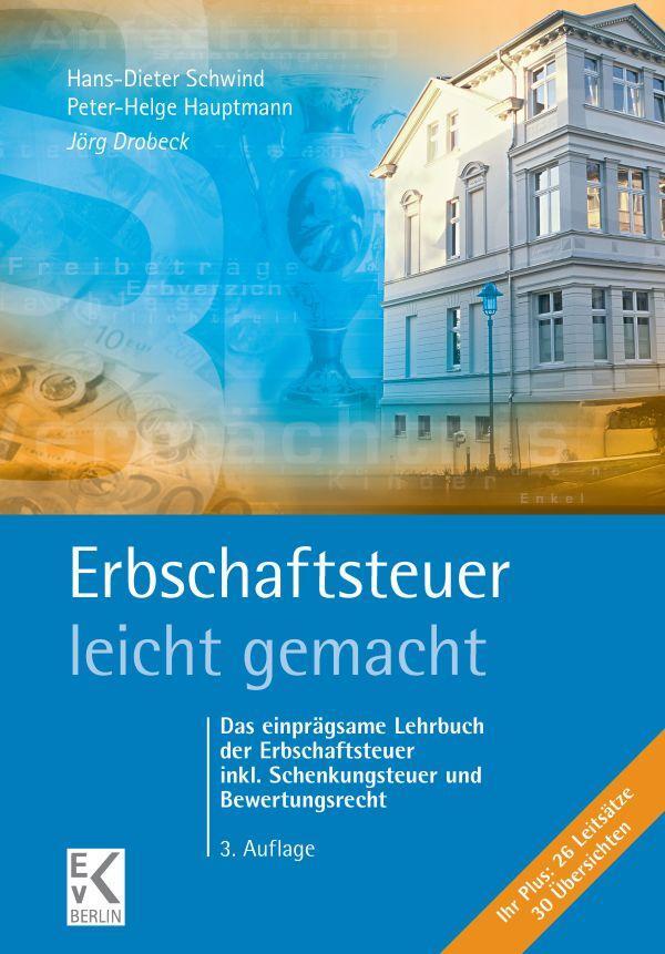 Cover: 9783874403832 | Erbschaftsteuer - leicht gemacht. | Jörg Drobeck | Taschenbuch | 2022
