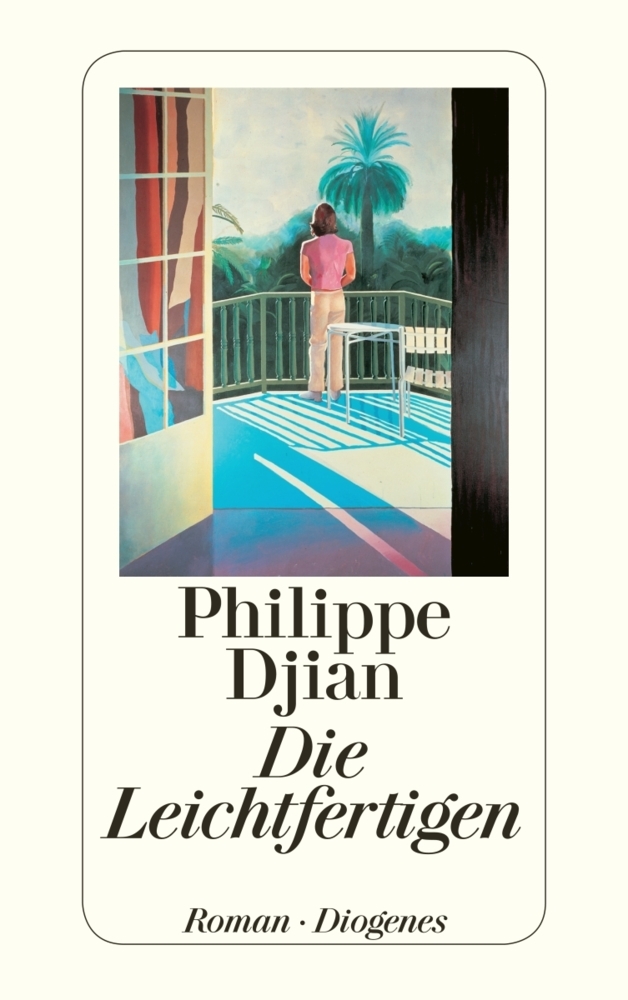 Cover: 9783257242010 | Die Leichtfertigen | Roman | Philippe Djian | Taschenbuch | 224 S.