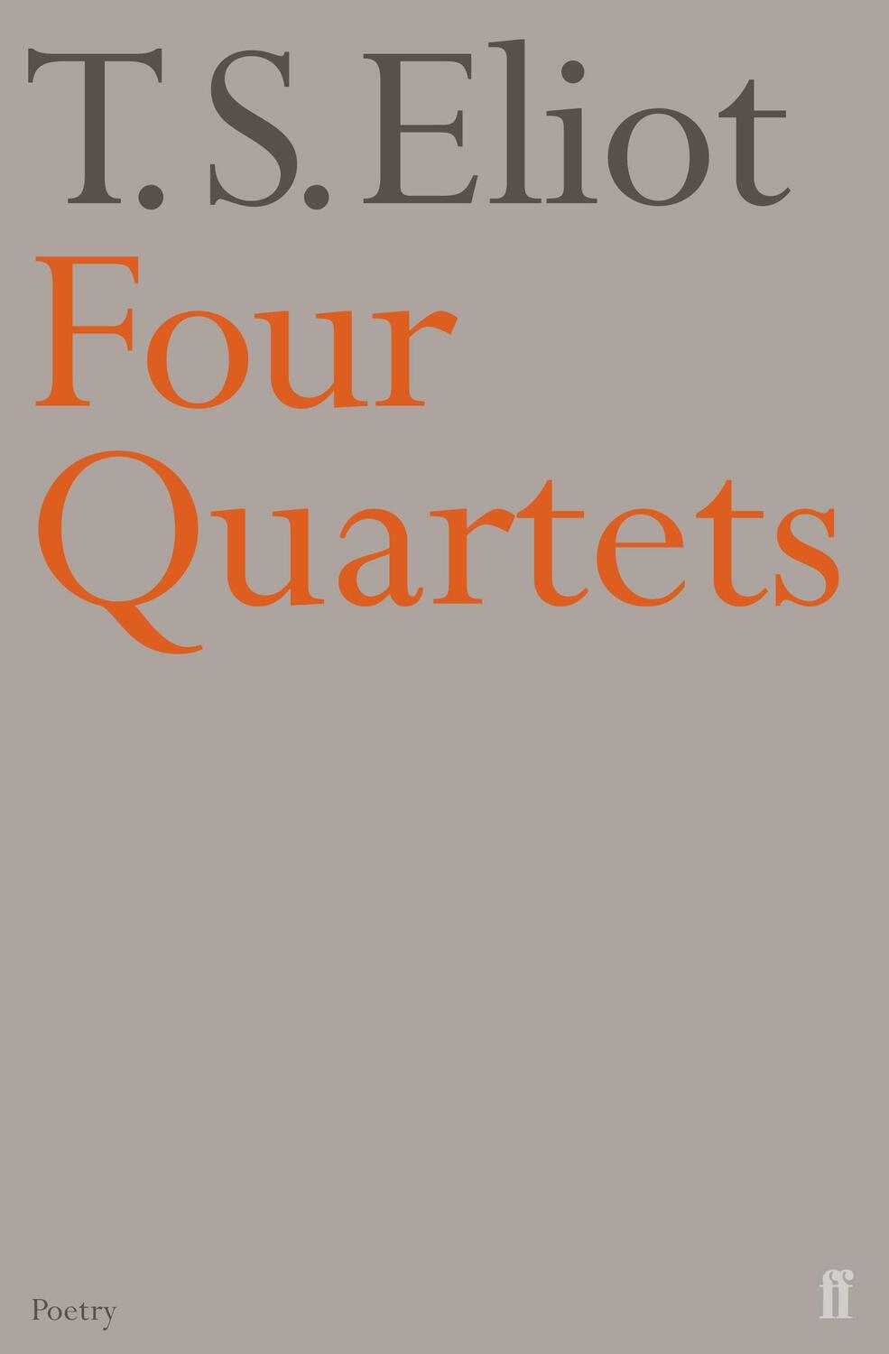 Cover: 9780571068944 | Four Quartets | T. S. Eliot | Taschenbuch | Kartoniert / Broschiert