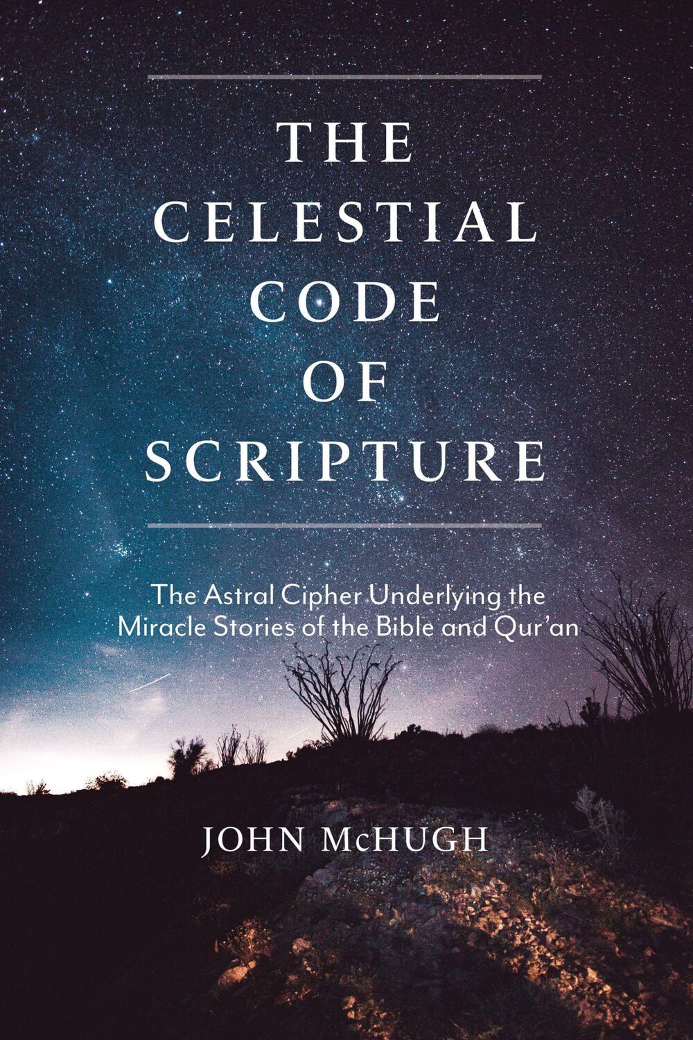 Cover: 9781948626514 | The Celestial Code of Scripture | John Mchugh | Taschenbuch | Englisch