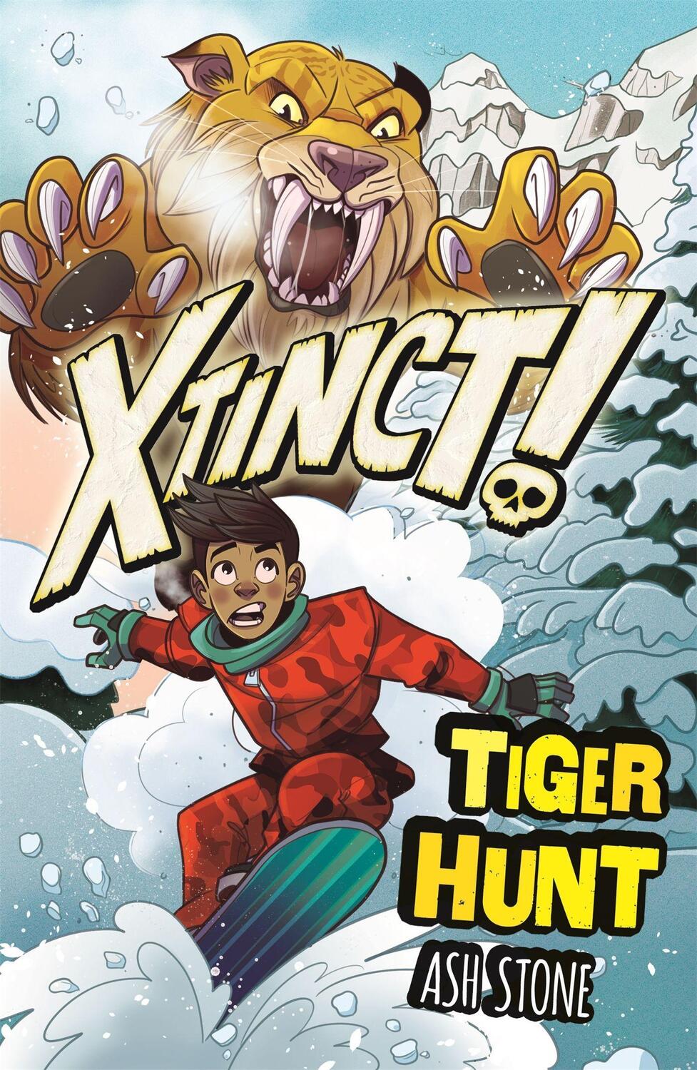 Cover: 9781408365717 | Xtinct!: Tiger Hunt | Book 2 | Ash Stone | Taschenbuch | Xtinct!