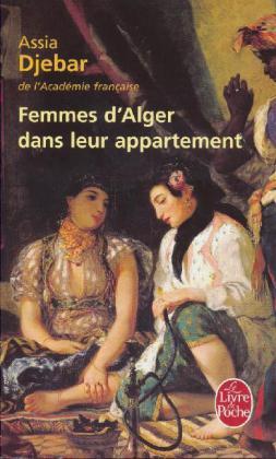 Cover: 9782253068211 | Femmes d' Alger dans leur appartement | Nouvelles | Assia Djebar