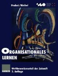 Cover: 9783663109693 | Organisationales Lernen | Wettbewerbsvorteil der Zukunft | Taschenbuch