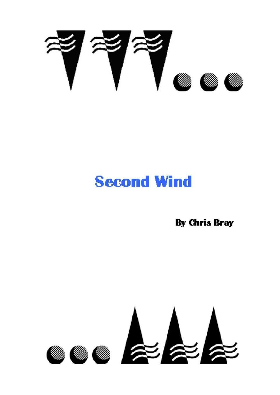 Cover: 9780244103477 | Second Wind | Chris Bray | Taschenbuch | Paperback | Englisch | 2007