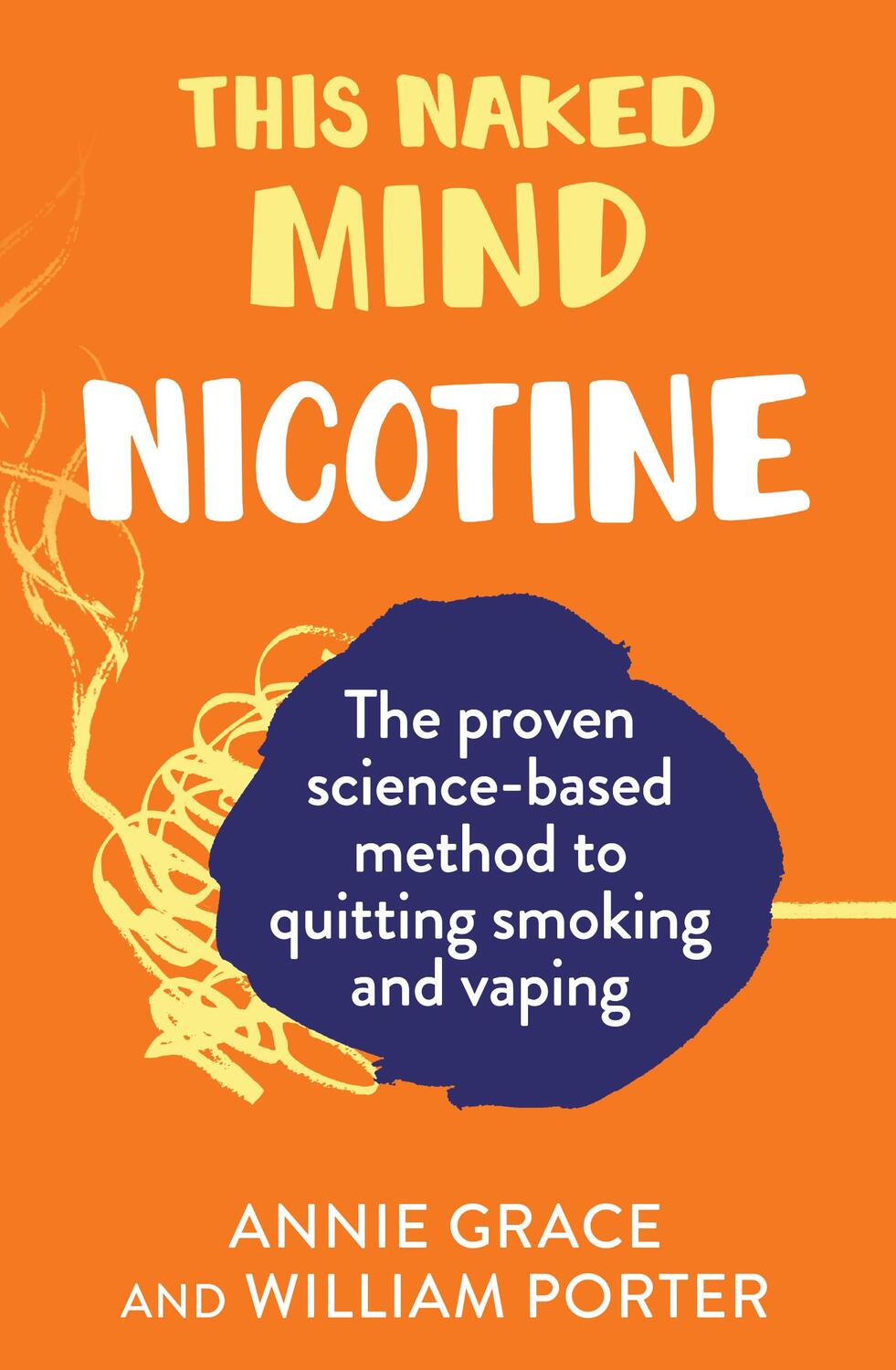 Cover: 9780008558895 | This Naked Mind: Nicotine | Annie Grace (u. a.) | Taschenbuch | 2022