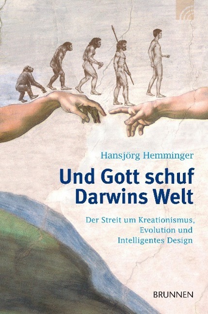 Cover: 9783765514296 | Und Gott schuf Darwins Welt | Hansjörg Hemminger | Taschenbuch | 2009