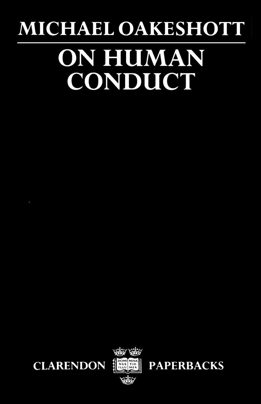 Cover: 9780198277583 | On Human Conduct | Michael Oakeshott | Taschenbuch | Paperback | 1991